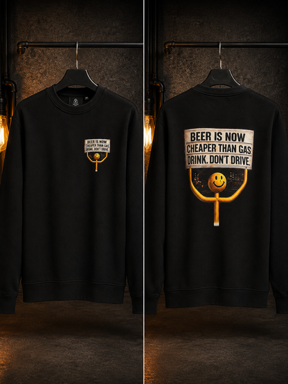 Drink Beer Don't Drive Φούτερ Λαιμόκοψη
